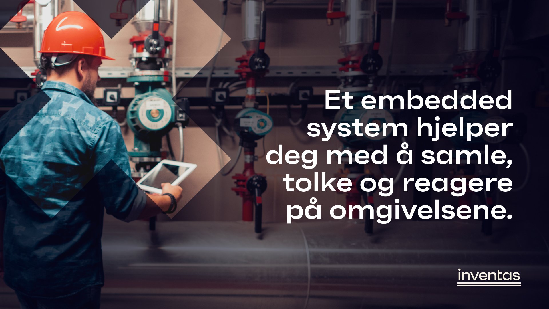 Et embedded system gjør produktet ditt smartere